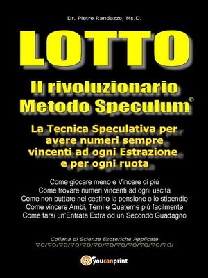 cover image of Lotto. Il rivoluzionario metodo speculum.